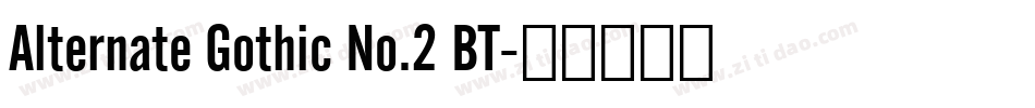 Alternate Gothic No.2 BT字体转换